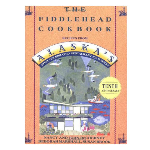 The Fiddlehead Cookbook