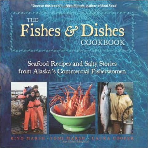The Fishes & Dishes Cookbook